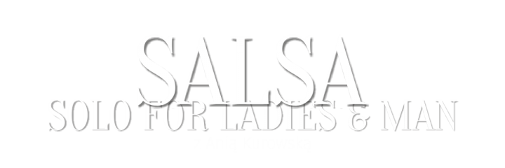 Exclusive Weekend: SALSA | Ania Kurowska