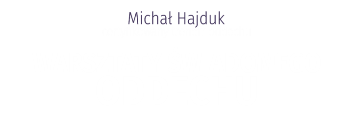 Warsztaty Świadomego Oddechu | Nie tylko dla tancerzy!