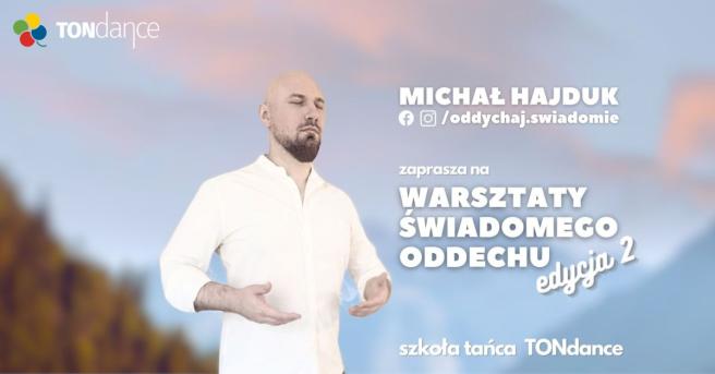 Warsztaty Świadomego Oddechu - Edycja 2 | Nie tylko dla tancerzy!