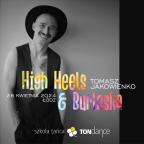 High Heels & Burleska | Warsztaty z Tomaszem Jakowienko w Łodzi | Cover kwadrat nr 171