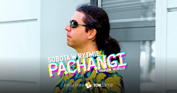 Sobota w Rytmie Pachangi | Cover Event nr 264