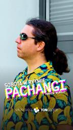 Sobota w Rytmie Pachangi #3 | Cover relacja nr 276