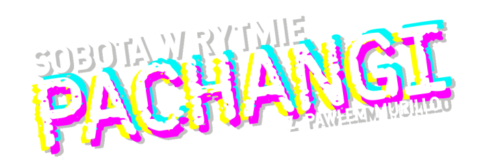 Sobota w Rytmie Pachangi #3