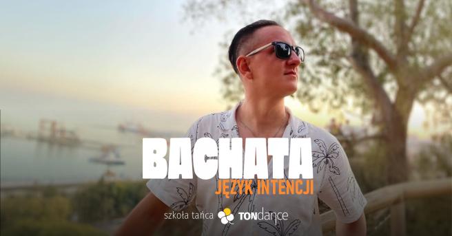 Bachata: Język intencji
