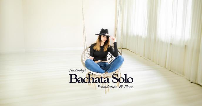 Bachata Solo Foundation & Flow | Cover Event nr 292