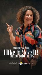 I Like to Move It! – Latino Solo | Cover relacja nr 309