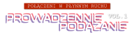 Połączeni w płynnym ruchu: Wstęp do zaawansowanego prowadzenia i podążania