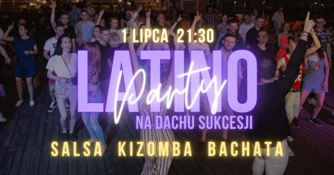 Cover imprezy tanecznej: Latino Party na Dachu Sukcesji | 2023-07-01
