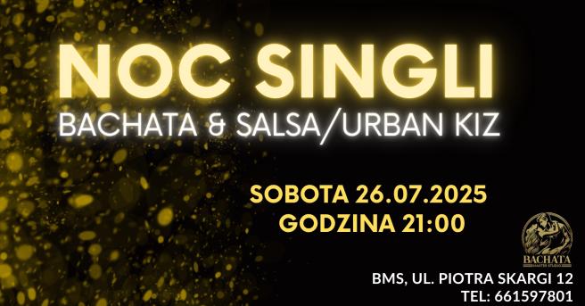 Cover imprezy tanecznej: Noc Singli | 2025-07-26