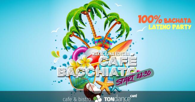 Cover imprezy tanecznej: CAFE BACCHIATO - 100% BACHATA mini-PARTY | 2025-10-23