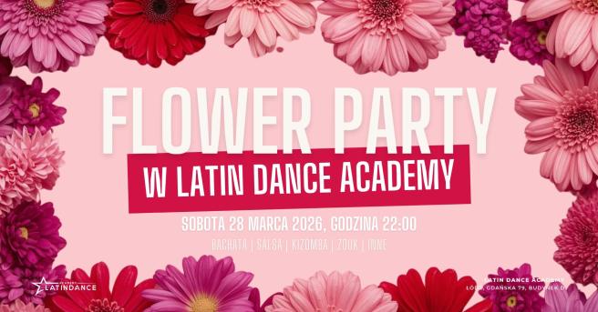 Cover imprezy tanecznej: Flower Party - Domówka | 2026-03-28