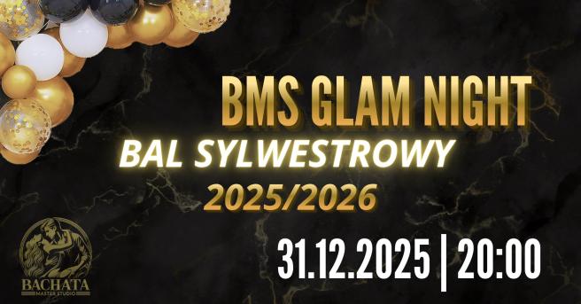 Cover imprezy tanecznej: Bal Sylwestrowy - BMS Glam Night | 2025-12-31
