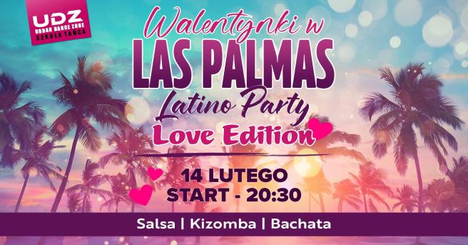 Cover imprezy tanecznej: Walentynki w Las Palmas Latino Party Love Edition | 2026-02-14