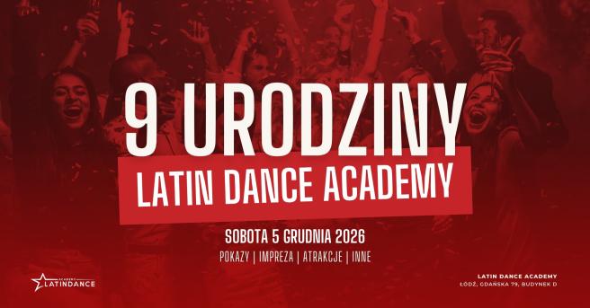 Cover imprezy tanecznej: 9 Urodziny Latin Dance Academy | 2026-12-05