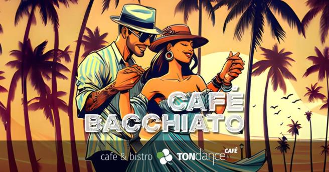 Cover imprezy tanecznej: CAFE BACCHIATO – Twój Czwartkowy Practis w TONdance!  | 2026-05-07