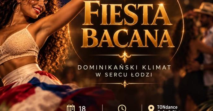 FIESTA BACANA - Dominican Latin Party Łódź - Event cover