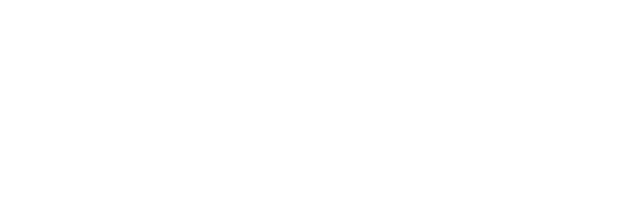 Sexy Moves Project Choreo