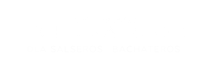 Technika ruchu dla salseros i bachateros