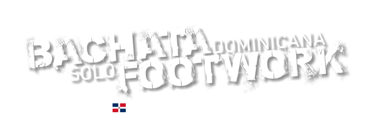 Bachata Dominicana FOOTWORK