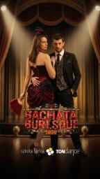 BACHATA BURLESQUE SHOW | Cover Relacja nr 468